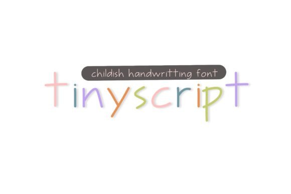 Tiny Script: A Fresh, Clear Script Typeface for Digital Design